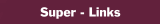 Super - Links